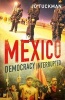 Mexico - Democracy Interrupted (Hardcover) - Jo Tuckman Photo