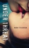 Under Threat (Paperback) - Robin Stevenson Photo