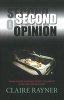 Second Opinion (Paperback) - Claire Rayner Photo