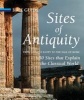 Sites of Antiquity - From Ancient Egypt to the Fall of Rome, 50 Sites That Explain the Classical World (Hardcover) - Charles Freeman Photo