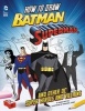 How to Draw Batman, Superman, and Other DC Super Heroes and Villains (Paperback) - Aaron Sautter Photo