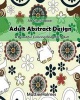 Art Classic Book - Adult Abstract Design: A Beautiful Coloring Book for Adult: Art Design Activity Book (Paperback) - Mattie Holmes Photo