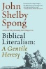 Biblical Literalism: A Gentile Heresy (Paperback) - John Shelby Spong Photo