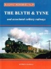 Railway Memories, No.29 - The Blyth & Tyne and Associated Colliery Railways (Paperback) -  Photo