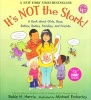 It's Not the Stork! - A Book About Girls, Boys, Babies, Bodies, Families and Friends (Paperback) - Robie H Harris Photo