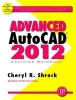 Advanced AutoCAD 2012 Exercise Workbook (Paperback) - Cheryl R Shrock Photo