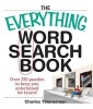 The Everything Word Search Book - Over 250 Puzzles to Keep You Entertained for Hours! (Paperback, 4 Rev Ed) - charles Timmerman Photo