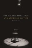 Police Interrogation and American Justice (Paperback) - Richard A Leo Photo