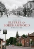 Elstree & Borehamwood Through Time (Paperback) - Robert Bard Photo