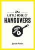 The Little Book of Hangovers (Paperback) - Quentin Parker Photo