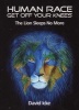 Human Race Get Off Your Knees - The Lion Sleeps No More (Paperback) - David Icke Photo