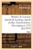 Histoire de Lorraine (Duche de Lorraine, Duche de Bar, Trois-Eveches). Tome I. Des Origines a 1552 (French, Paperback) - Parisot R Photo