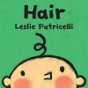 Hair (Board book) - Leslie Patricelli Photo