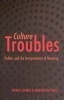 Culture Troubles - Politics and the Interpretation of Meaning (Paperback, New edition) - Patrick Chabal Photo