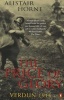 The Price of Glory - Verdun, 1916 (Paperback, Revised) - Alistair Horne Photo