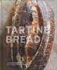 Tartine Bread (Hardcover) - Chad Robertson Photo