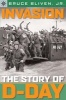 Invasion - The Story of D-Day (Paperback, Updated ed) - Bruce Bliven Photo