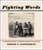 Fighting Words - An Illustrated History of Newspaper Accounts of the Civil War (Paperback) - Andrew Coopersmith Photo