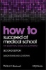 How to Succeed at Medical School - An Essential Guide to Learning (Paperback, 2nd Revised edition) - Dason Evans Photo