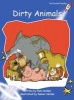 Dirty Animals, Level 3 - Early (Paperback, International edition) - Pam Holden Photo