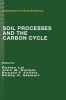 Soil Processes and the Carbon Cycle (Hardcover) - Rattan Lal Photo