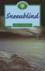 Sneeublind, Fase 16+ (Afrikaans, Paperback) - Antoinette Stimie Photo