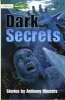 Literacy World Fiction Stage 3 Dark Secrets (Paperback) - Anthony Masters Photo