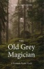 The Old Grey Magician - A Scottish Fionn Cycle (Paperback) - George Macpherson Photo