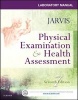 Laboratory Manual for Physical Examination & Health Assessment (Paperback, 7th Revised edition) - Carolyn Jarvis Photo