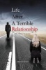 Life After a Terrible Relationship (Paperback) - Shaun Smith Photo