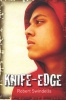 Knife-edge (Paperback) - Robert Swindells Photo