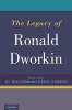 The Legacy of Ronald Dworkin (Hardcover) - Wil Waluchow Photo