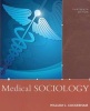 Medical Sociology (Paperback, 13th Revised edition) - William C Cockerham Photo