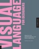 Visual Language for Designers - Principles for Creating Graphics That People Understand (Paperback) - Connie Malamed Photo