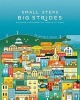 Small Steps, Big Strides - Building Sustainability Habits at Home (Paperback) - Lucinda F Brown Photo