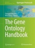 The Gene Ontology Handbook 2016 (Hardcover, 1st Ed. 2016) - Christophe Dessimoz Photo