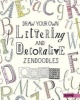 Draw Your Own Lettering and Decorative Zendoodles (Hardcover) - Abby Huff Photo