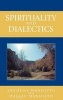 Spirituality and Dialectics (Hardcover) - Maggie Mansueto Photo