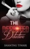 The Defeated Detective (Paperback) - Shantnu Tiwari Photo