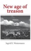 New Age of Treason (Paperback) - Ingrid K Westermann Photo