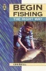 Begin Fishing the Right Way (Paperback, 2 Rev Ed) - Ian Ball Photo