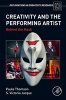 Creativity and the Performing Artist - Behind the Mask (Hardcover) - Paula Thomson Photo