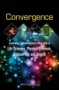 Convergence - Facilitating Transdisciplinary Integration of Life Sciences, Physical Sciences, Engineering, and Beyond (Paperback) - Committee on Key Challenge Areas for Convergence and Health Photo