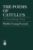 The Poems of Catullus - A Teaching Text (Paperback) - Phyllis Young Forsyth Photo