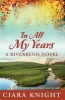 In All My Years (Paperback) - Ciara Knight Photo