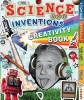 The Science and Inventions Creativity Book - Games, Models to Make, High-Tech Craft Paper, Stickers, and Stencils (Paperback) - Ruth Thomson Photo