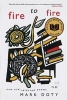 Fire to Fire - New and Selected Poems (Paperback) - Mark Doty Photo