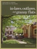 In-laws, Outlaws, and Granny Flats - Your Guide to Turning One House into Two Homes (Paperback) - Michael Litchfield Photo