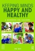 Keeping Minds Happy and Healthy - A Handbook for Teachers (Paperback) - Pat Guy Photo