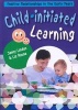 Child-Initiated Learning - Positive Relationships in the Early Years (Paperback) - Jennie Lindon Photo